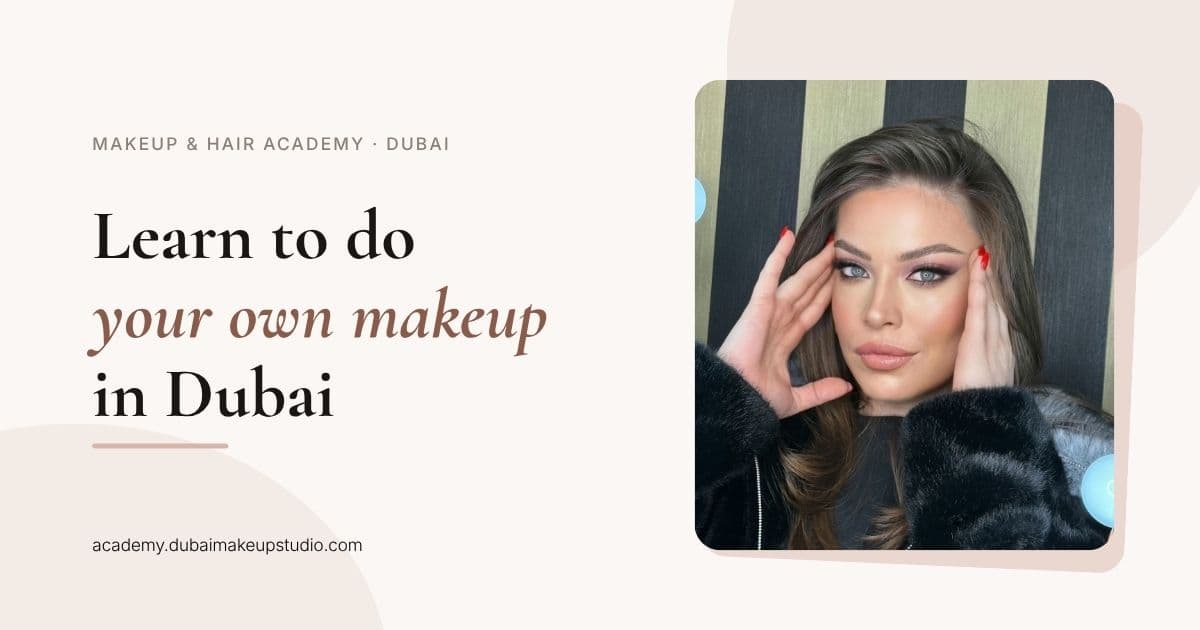 Learn to Do Your Own Makeup in Dubai: What a Private Class Covers Woman doing her own makeup during a self makeup class in Dubai at Makeup Studio Academy